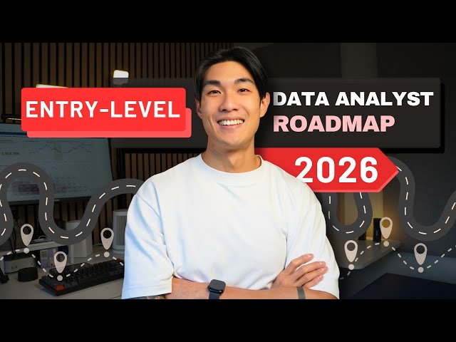 How to prepare for a Data Analyst Entry Level Job - 2026 Roadmap