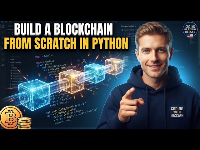 Python Blockchain Tutorial: Build a Blockchain & Cryptocurrency from Scratch