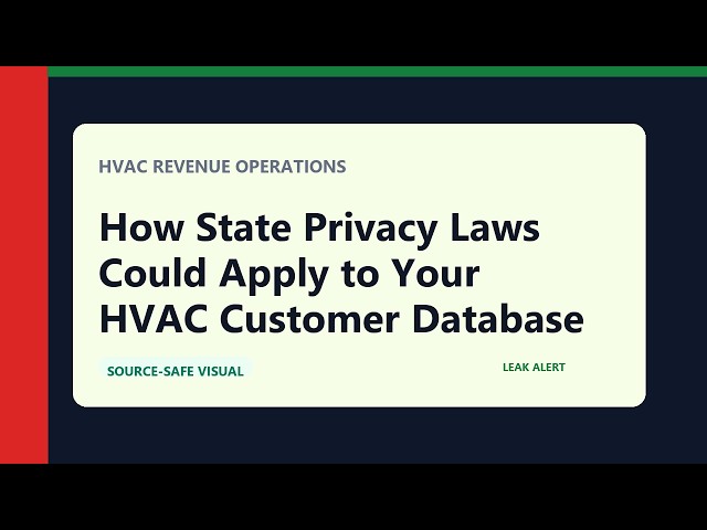 How State Privacy Laws Could Apply to Your HVAC Customer Database