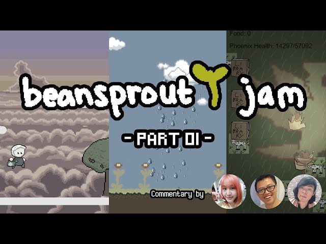 BEANSPROUT JAM! Toge Productions' First Community Game Jam - Part 1