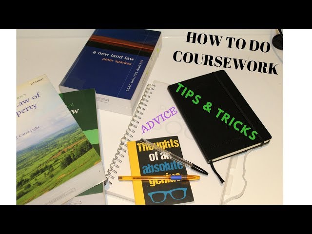 HOW TO DO COURSEWORK