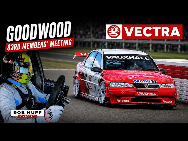 Vauxhall Vectra SuperTouring 2000 | Rob Huff Onboard Goodwood Shootout 2026 [HD]