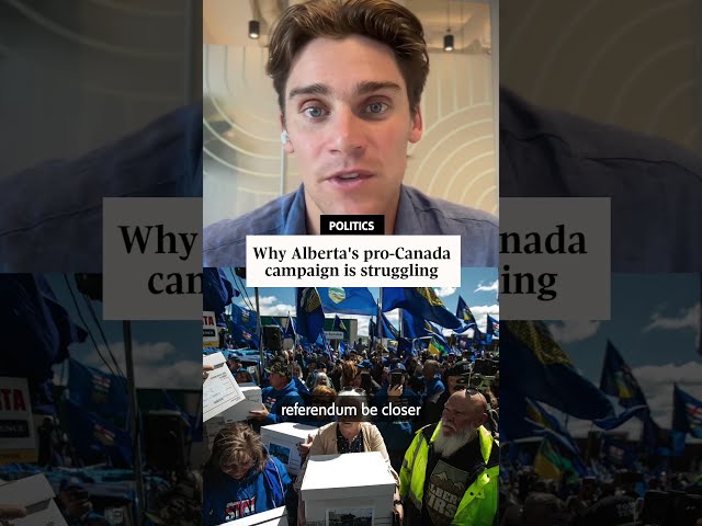 Why Alberta's pro-Canada campaign is struggling