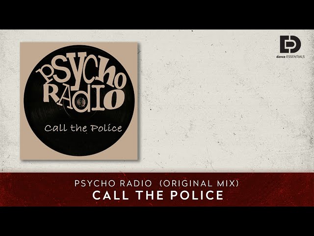 Psycho Radio - Call The Police (Original Mix) (Cover Art)