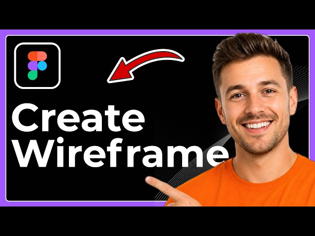 How to create wireframe in Figma (Full 2026 Guide)