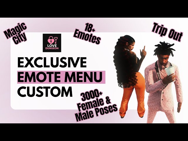 FiveM Love Dungeon Emote Menu | 3000+ Emotes | 18+ Emotes, Custom & Exclusive Animations