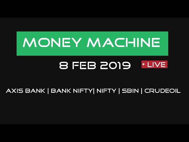 Money Machine Live | AXIS BANK  | BANKNIFTY | NIFTY | SBIN | CRUDEOIL | RELIANCE