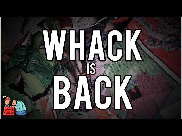 WHACK IS BACK