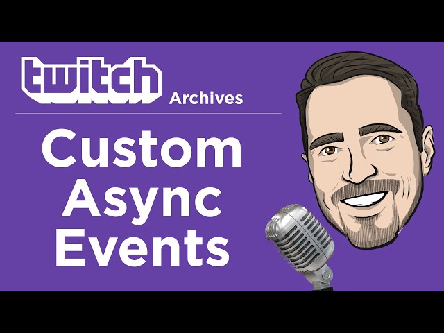 Custom Async Events