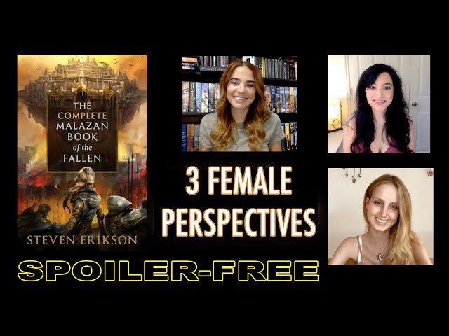 Things to Consider Before (or While) Reading Malazan Book of the Fallen || 3 Female Perspectives