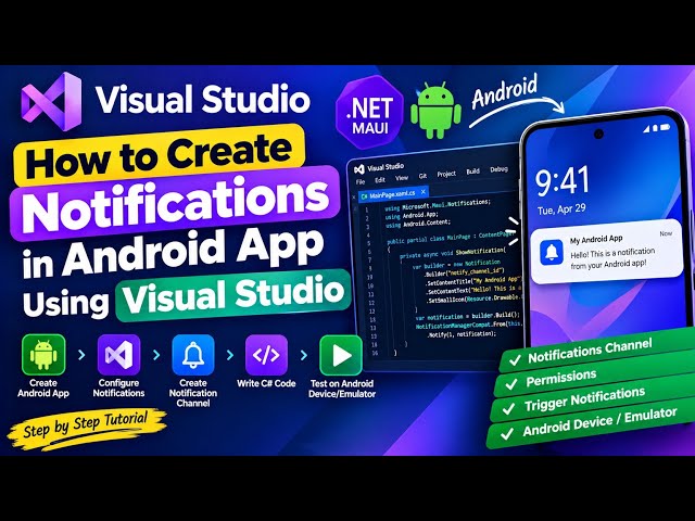 How to Create Notifications in an Android App Using Visual Studio