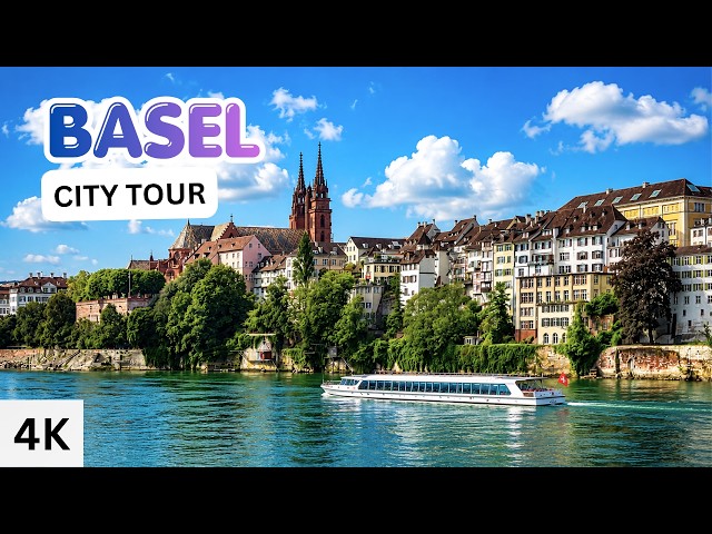 BASEL City Tour / Switzerland 4K