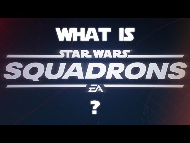 What Is Star Wars: Squadrons? Let's Find Out!