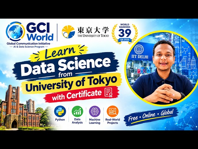 Learn data science from University of Tokyo with certificate | GCI world registration process guide