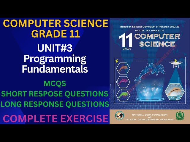 Computer Science Grade 11|Unit 3|Complete Exercise |Federal Board 2025 |National Book Foundation