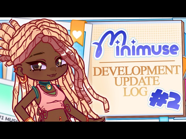 MiniMuse | Development Log #2