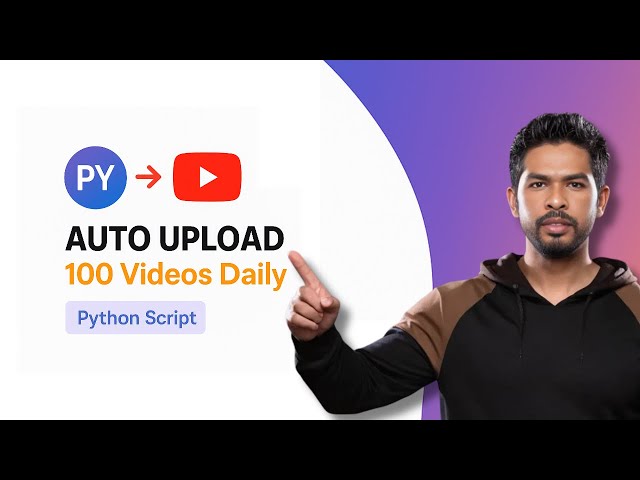 How I Upload 100+ YouTube Shorts Daily (Fully Automated) - Python Script Walkthrough