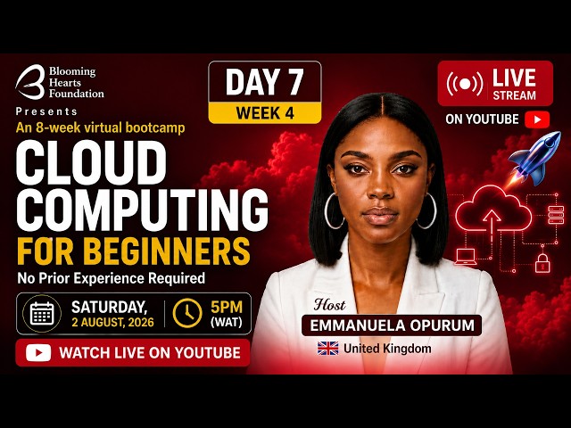 Cloud Computing for Beginners | Week 4 Day 7 | Live Bootcamp | Saturday, August 1, 2026 | 5:00 PM