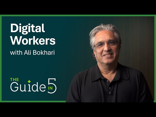 Digital workers in action | The Guide in Five
