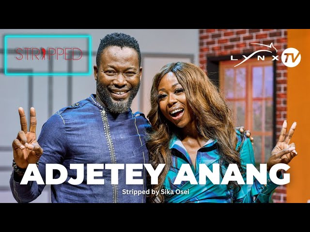 Adjetey Anang Stripped By Sika Osei