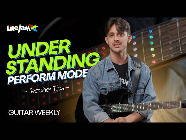 Litejam Weekly EP.21 |  Understanding Perform Mode