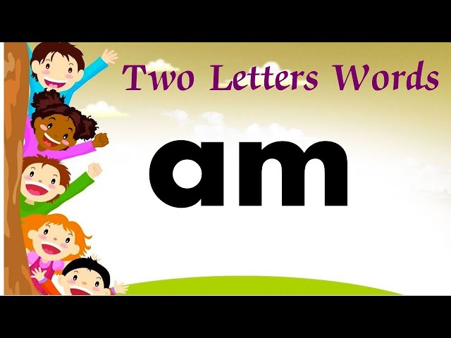 Two Letters Words ll Most Common 2-Letter Words For Preschoolers and Kindergarten Kids To Learn