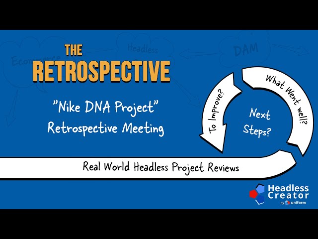 RETRO 2: "Nike DNA Project" Retrospective Meeting