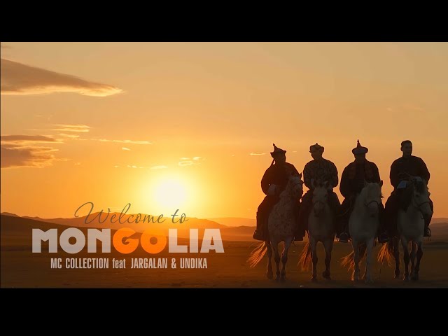 MC Collection - Welcome to Mongolia feat Jargalan & Undika
