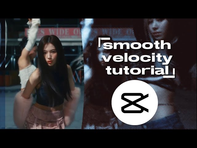 smooth velocity tutorial (UPDATED + REQUESTED) | capcut tutorial