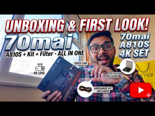 70mai A810S Dash Cam Unboxing & First Look | Hardware Kit + CPL Filter Included