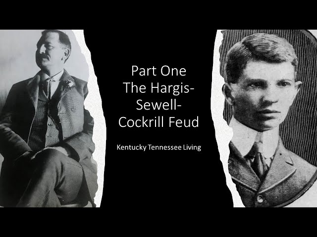 Bloody Breathitt:  The Hargis-Sewell-Cockrill Feud