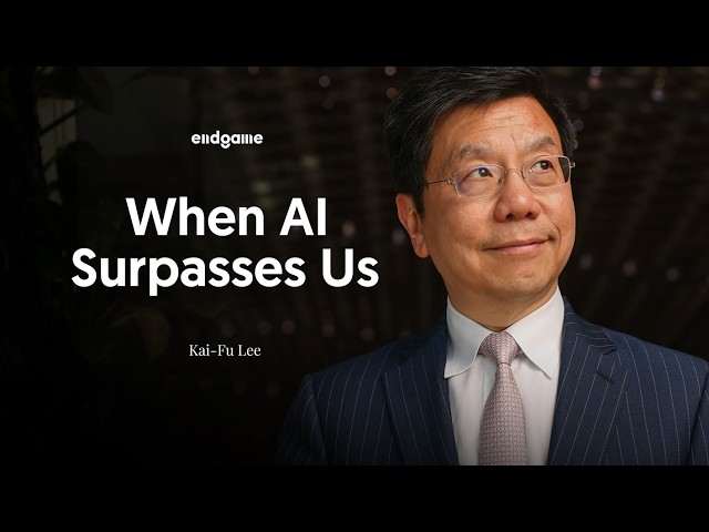 Kai-Fu Lee: The Future of Humanity in a World of AI | Endgame #279