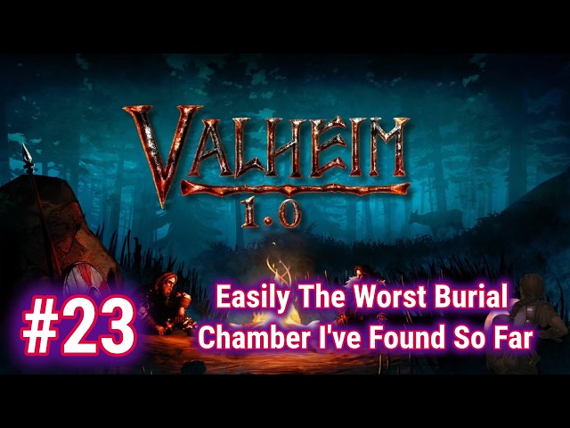 Valheim 1.0 - Episode 23 - 2026 PS5 Gameplay - That Burial Chamber Sucked!
