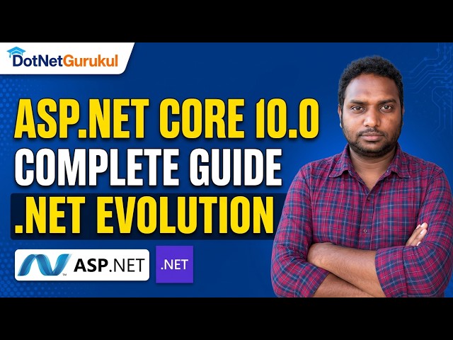 ASP.NET Core 10.0: The Only Guide You Need for .NET Evolution