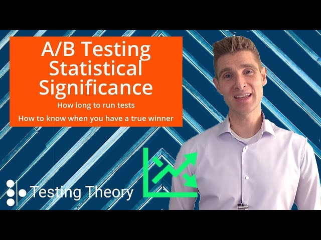 A/B Testing & Statistical Significance - 4 Steps to Know How to Call a Winning Test