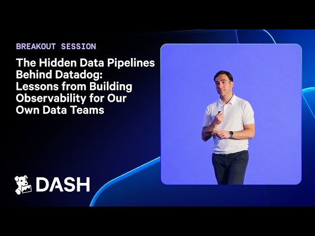 The Hidden Data Pipelines Behind Datadog: Lessons from Building Observability for Our Own Data Teams