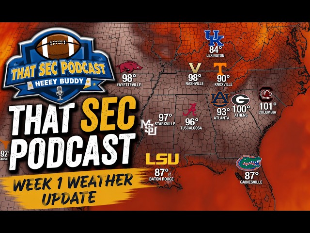 That SEC Podcast WEEK 1 SEC Football Forecast! HOT