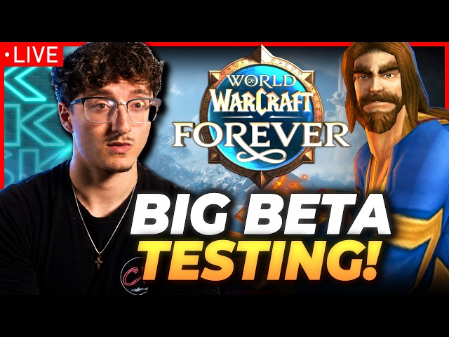 🔴LIVE | WoW Forever BETA!! Max LvL, New Characters, Ask Us Questions!