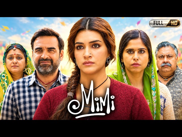 Mimi Full Movie | Kriti Sanon, Pankaj Tripathi, Sai Tamhankar | Explanation & Breakdown