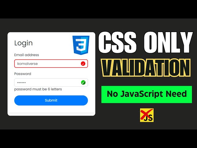 Advance Form Validation with CSS Only |  No JavaScript Needed
