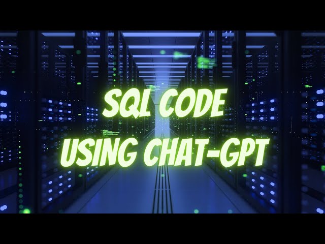 Use ChatGPT for SQL Server code