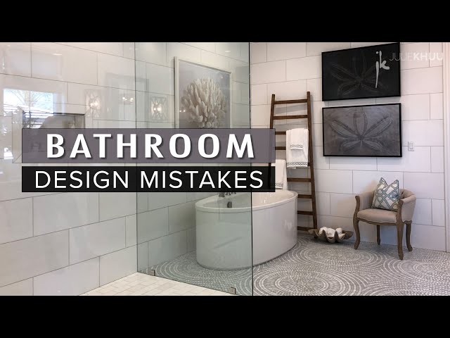 COMMON INTERIOR DESIGN MISTAKES + How to Fix Them | BATHROOM Dos and Don'ts