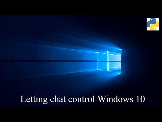 Chat Controls Windows 10 (24/7)