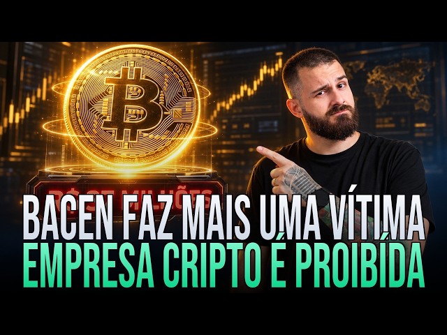 BANCO CENTRAL BANE EMPRESA CRIPTO E DITA O FIM DO MERCADO NO BRASIL ⚠️