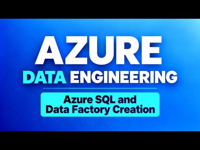 Azure SQL Database & Azure Data Factory Creation | Step-by-Step Guide | Azure Data Engineering
