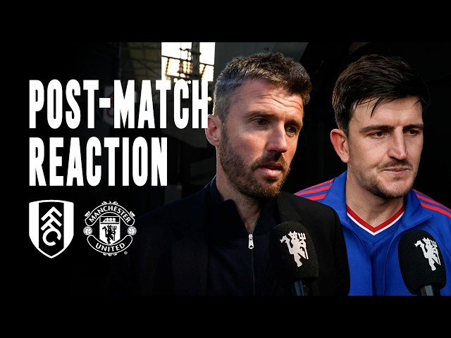 Michael Carrick & Harry Maguire Post-Fulham