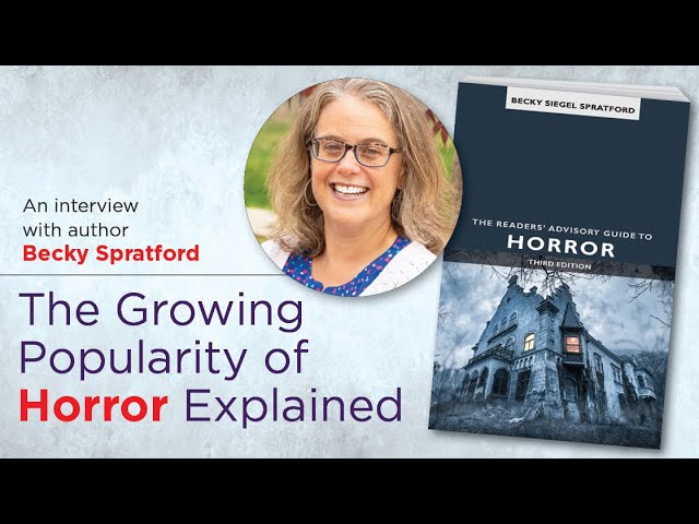 Why is Horror Interest on the Rise in the U.S.? - Insights from ALA author Becky Siegel Spratford