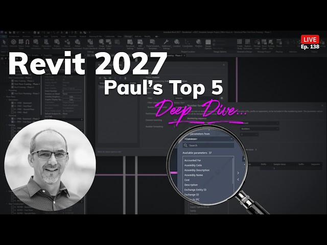 Revit 2027: Deep Dive into Paul Aubin's Top Five Features