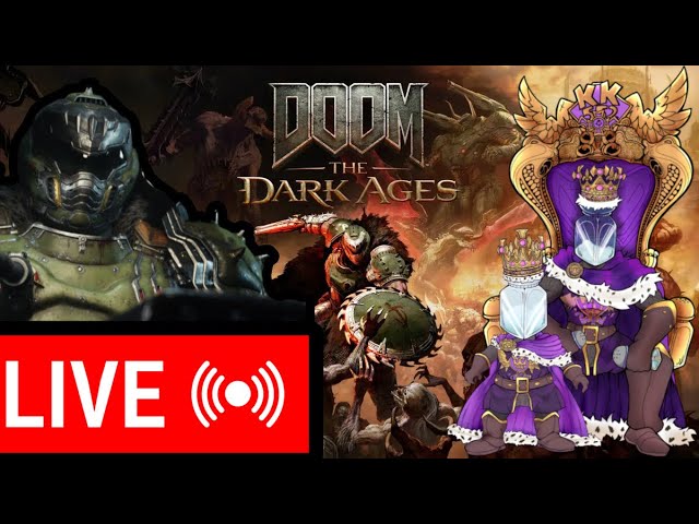 DOOM The Dark Ages Is HERE! First Time Playing LIVE!