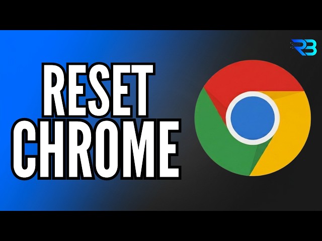 How to Reset Google Chrome to Default Settings (Fast & Easy)